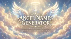Angel Names Generator